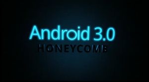 Android 3.0 Honeycomb sera disponible au printemps prochain