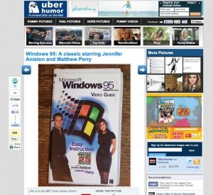 http://uberhumor.com/windows-95-a-classic-starring-jennifer-aniston-and-matthew-perry/